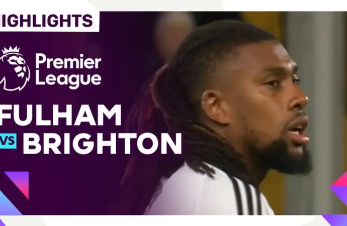Exciting Showdown: Fulham vs Brighton Match Recap