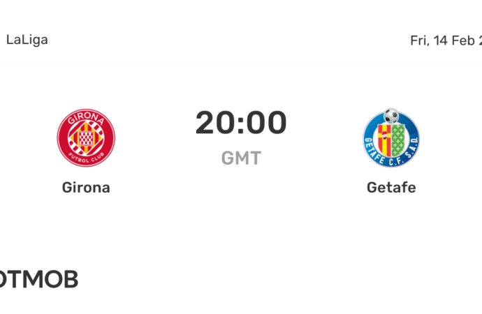 Girona vs Getafe: A Thrilling Encounter in La Liga
