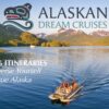 Discovering Alaskan Dream Cruises: An Unforgettable Journey