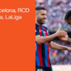 Barcelona and R.C.D. Mallorca: A Key Matchup in La Liga