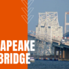Exploring the Chesapeake Bay Bridge: A Vital Connection