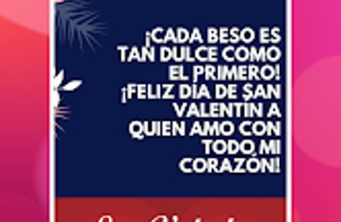 Feliz Dia de San Valentin: Celebrating Love and Affection