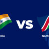 India A vs Namibia: A Thrilling Cricket Encounter