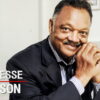 Jesse Jackson: A Legacy of Activism and Influence