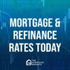 Current Mortgage Rates Today: What Homebuyers Need to Know