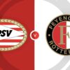 PSV vs Feyenoord: A Key Showdown in Dutch Football