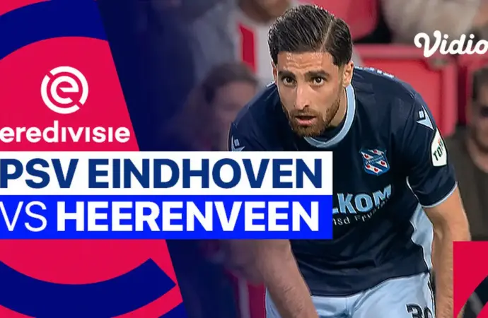 PSV vs Heerenveen: A Key Match in the Eredivisie
