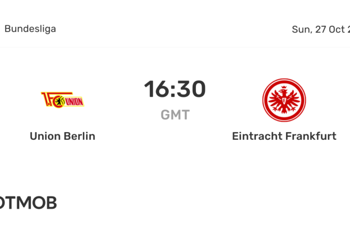Union Berlin vs Eintracht Frankfurt: A Clash of Bundesliga Rivals