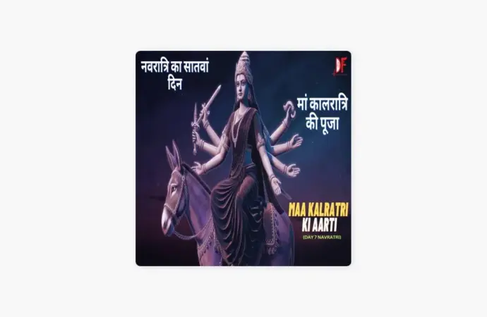 Maa kalratri ki aarti: What is Maa Kalratri Aarti and its Significance?