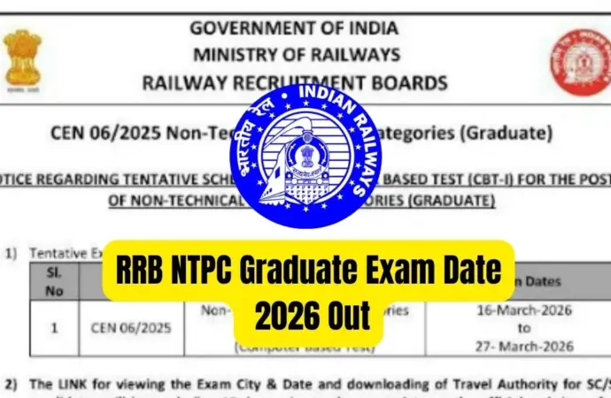 Ntpc: RRB NTPC Graduate Exam Dates Announced