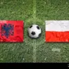 Poland vs albania: What to Expect in the  Match?