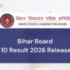 Result.biharboardonline.org: What are the results from  for Bihar Board 10th Result 2026?