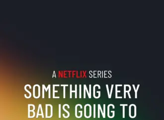 Something bad is going to happen netflix: Is Something Bad Going to Happen on Netflix?
