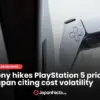 Sony ps5 prices: What Are the New  and Their Impact?