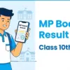 Class 10th result 2026: What to Expect from the  in Madhya Pradesh and Uttar Pradesh?