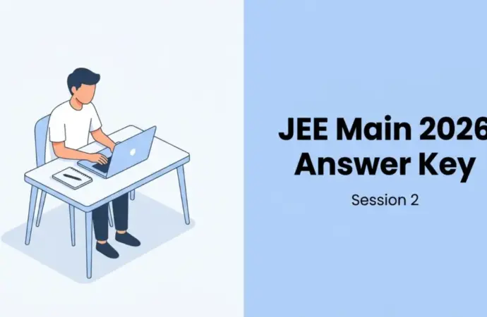 Nta: What is the Latest Update from  on JEE Main 2026 Session 2?