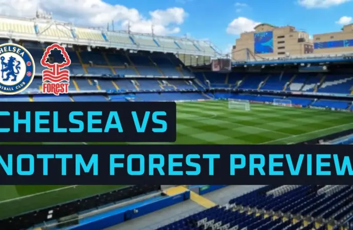 Chelsea vs nottm forest: Chelsea vs Nottingham Forest: A Historic Low for Chelsea